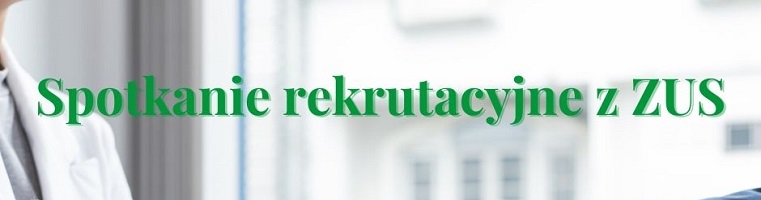 Spotkanie rekrutacyjne ZUS