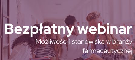 Webinar dot. branży farmaceutycznej