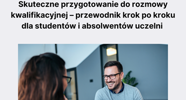 Skuteczne przygotowanie do rozmowy kwalifikacyjnej