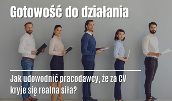 Jak udowodnić pracodawcy, że za CV stoi realna wartość?
