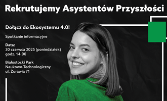 Startuje rekrutacja Asystentów Przyszłości