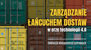 Zarządzanie łańcuchem dostaw w erze technologii 4.0