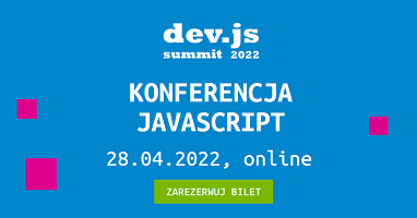 Bezpłatna Konferecja on line: dev js Summit 2022