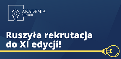 11. edycja Akademii Energii